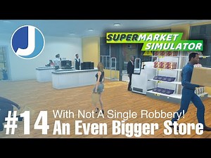 The Store's Getting Bigger! | Supermarket Simulator | Episode 14