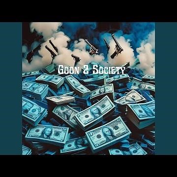 Goon 2 Society
