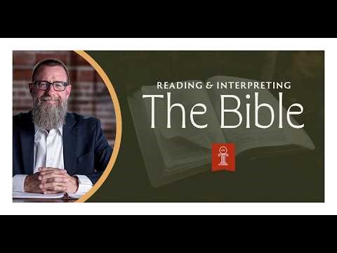 Reading and Interpreting the Bible