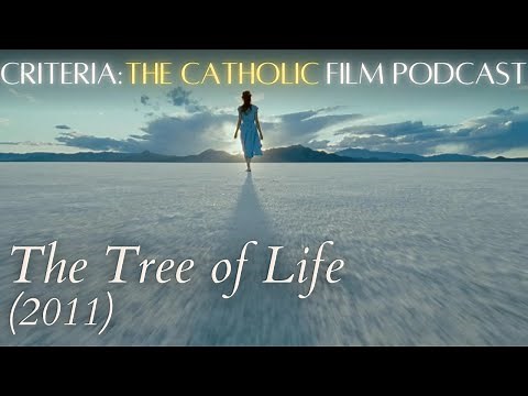 Job and St. Augustine in one film: The Tree of Life (2011) | Criteria: The Catholic Film Podcast