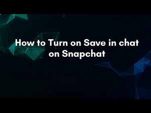 How to Turn on Save in chat on Snapchat