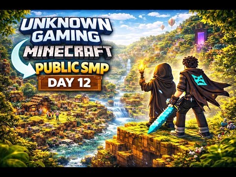 🔴 Minecraft Live | Public SMP Day 12 🌍 | Survival Multiplayer | Unknown Gaming