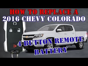How to replace a 2016 Chevrolet Colorado 4 Button Keyless Entry Remote Battery