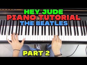"Hey Jude" - Piano Tutorial (2/2) + Sheet Music - The Beatles | George Vidal