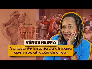 BLACK VENUS - THE STORY OF SARAH BAARTMAN