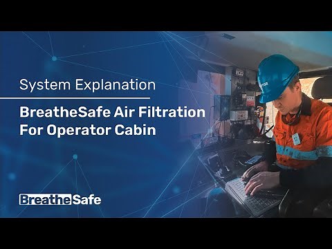 BreatheSafe Air Filtration Solution for Operator Cabin