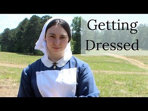 Getting Dressed in the 1860's: Civil War Nurse