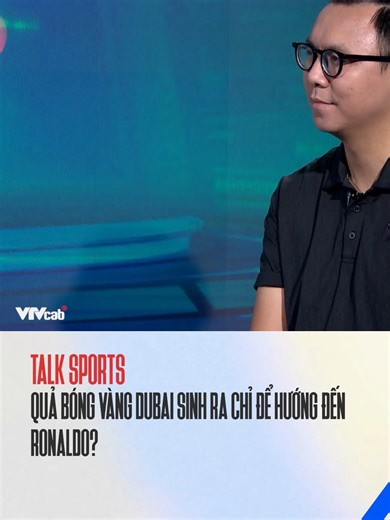 Liên tục nhận được danh hiệu tại Quả bóng Vàng Dubai, phải chăng giải thưởng này lập ra chỉ để hướng đến Ronaldo? #SportsOnTikTok #VTVcab #SEAGames2025 #VTVprime #SEAGames33 #LIONChampionship