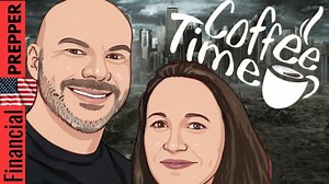 Financial prepper weekly wrap up, Coffee with Chris & Stacey TAKE #2