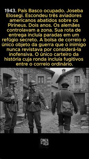 Um carteiro basco escondeu dois anos três aviadores americanos