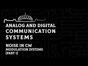 [Arabic] Communication systems 2 | Chp2: Noise in CW modulation systems (Part 1) (2/3)