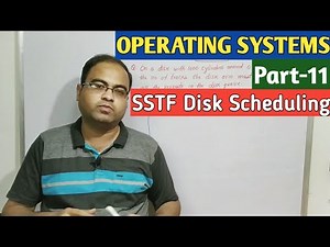 OPERATING SYSTEMS | Part-11 | SSTF Disk Scheduling