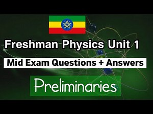 Freshman physics mid exam questions from chapter 1 - preliminaries