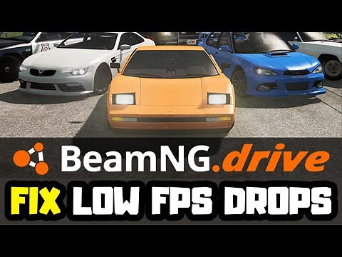 How to FIX BeamNG.Drive Low FPS Drops | FPS BOOST