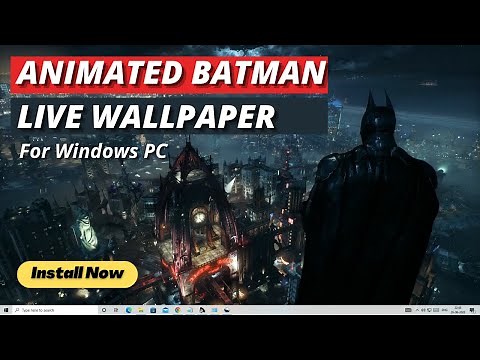 BATMAN Animated Live Wallpaper for Windows 10 & 11