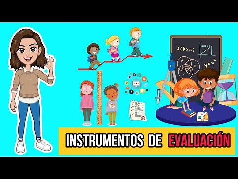 ✅ Los Instrumentos de Evaluación | Tipos, Función y Características.