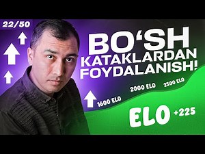 SHAXMATDA BO'SH XONALARDAN FOYDALANISH USLUBI | STRATEGIYA, 22-DARS | UZCHESS
