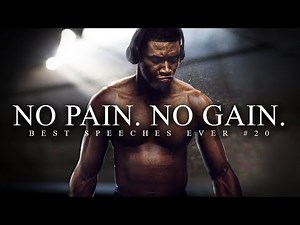 Best Motivational Speech Compilation EVER #20 - NO PAIN, NO GAIN | 30-Minutes of the Best Motivation