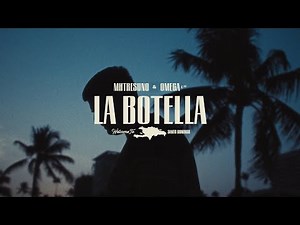 MHTRESUNO & OMEGA | LA BOTELLA (VIDEO OFICIAL)