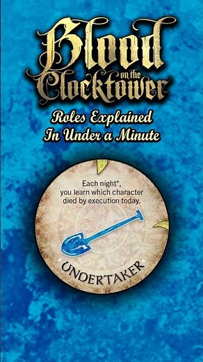 Undertaker EXPLAINED in under a minute | Blood on the Clocktower