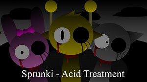 Sprunki - Acid Treatment - 1.2 by YourBoiJ.