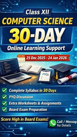 XII Computer Science 30-Days Online Classes (25 Dec to 24 Jan https://forms.gle/TkFof5KfTtUEoqYN6