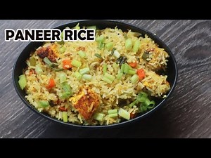 Paneer Fried Rice Recipe | Simple & Easy To Make Rice Recipe At Home | Sowji's Kitchen