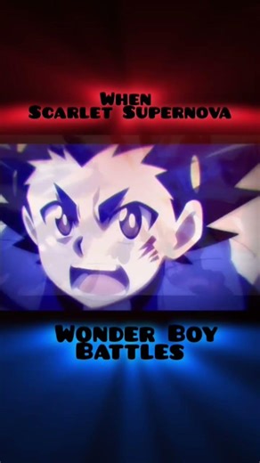 Wonder Boy Valt Aoi 🆚 Scarlet Supernova Aiger Akabane #beybalde #edit