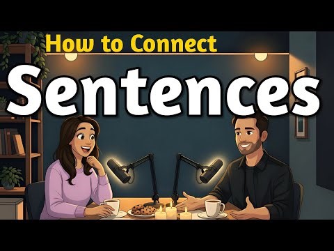 How to Connect Sentences in English | Easy Conversation Practice for Beginners (A1–B1)