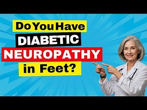 Do You Have Diabetic Foot Neuropathy?