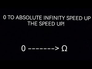 0 to Absolute Infinity !!! Speeding up the speeding up!