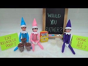Elf on the Shelf Would You Rather! Day 16