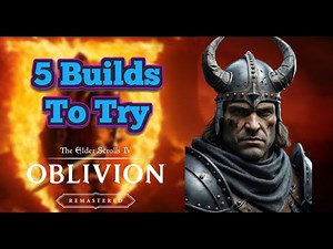 5 CRAZY Fun Builds to Try in Oblivion Remastered!
