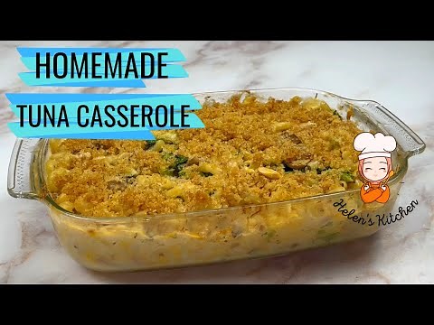 EASY TO MAKE - HOMEMADE TUNA CASSEROLE | DETAILED VIDEO | HOW TO MAKE TUNA CASSEROLE FOR BEGINNERS