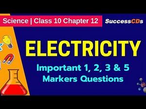 Electricity Class 10 Science Chapter 12 NCERT CBSE Important Questions (1, 2, 3, 5 markers)