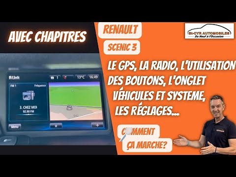 Renault Guide complet GPS, radio, paramètres essentiels… Scenic 3...