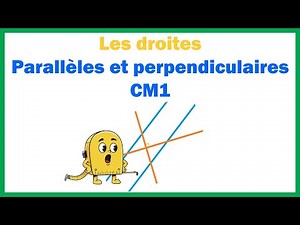 Les droites parallèles et perpendiculaires cm1