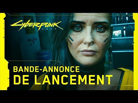 Cyberpunk 2077 — Bande-annonce de lancement officielle — V