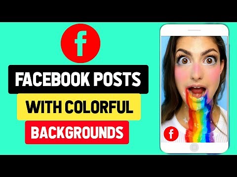 How to Make Facebook Posts With Backgrounds || Add Colorful Backgrounds