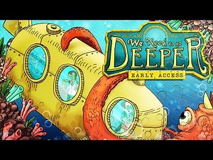 WE'VE GOT CRABS! - We Need to Go Deeper Gameplay - Submarine Co-op Game