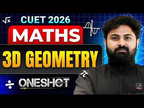 3D Geometry One Shot | CUET 2026 Maths | Complete Concept + Latest PYQs