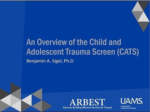 An Overview of the Child and Adolescent Trauma Screen (CATS)
