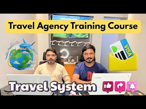 Travel Agency Management Training Course - Travel System