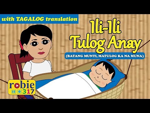 Ili-Ili Tulog Anay (Hiligaynon / Ilonggo Folk Song) | robie317
