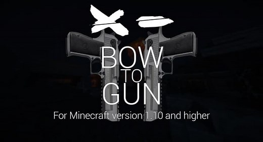 Bow To Gun Resource Pack 1.11.2 / 1.10.2 | Texture Packs