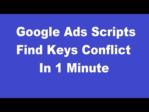 Google Ads Scripts | Find Keywords Conflict in 1 Minute