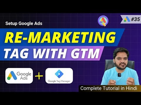 Google Ads Remarketing Setup with Google Tag Manager | Step-by-Step Tutorial 2024