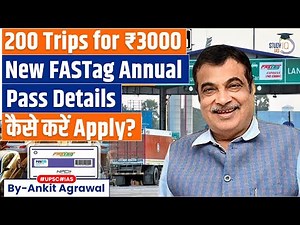 FASTag Annual Toll Pass: Price, benefits, features | Ankit Agrawal Study IQ