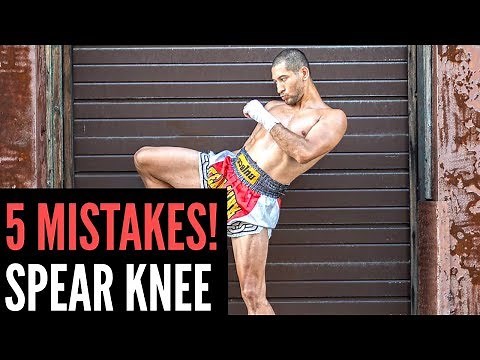 HOW TO THROW A SPEAR KNEE IN MUAY THAI - 5 COMMON MISTAKES