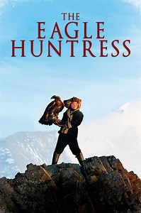 The Eagle Huntress - Movies on Google Play